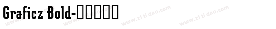 Graficz Bold字体转换